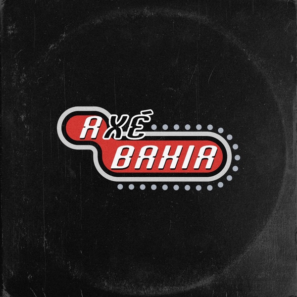 Axe Bahia - Sempre Quer Me Bater