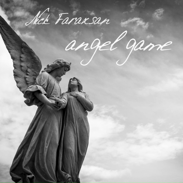 Nick Faraxsan - Angel Game