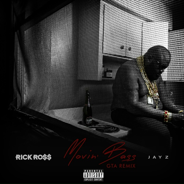 Rick Ross feat. JAY Z - Movin' Bass