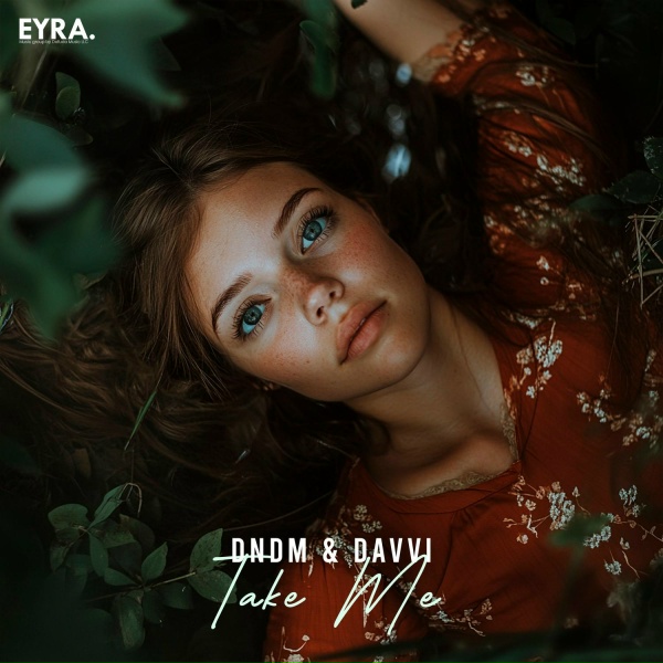 DNDM, Davvi - Take Me