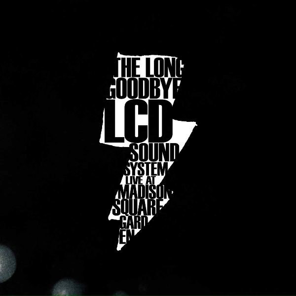 LCD Soundsystem - bye bye bayou