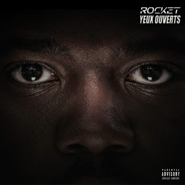 ROCKET - YEUX OUVERTS