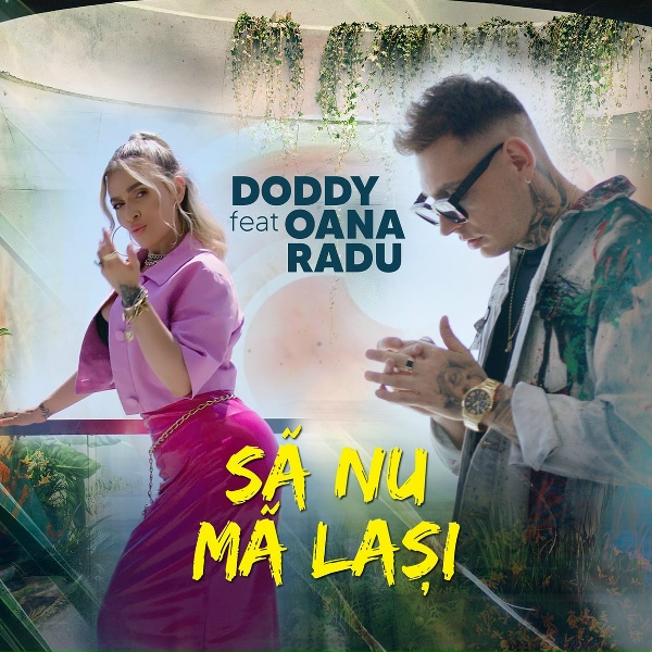 Doddy feat. Oana Radu - Să Nu Mă Lași