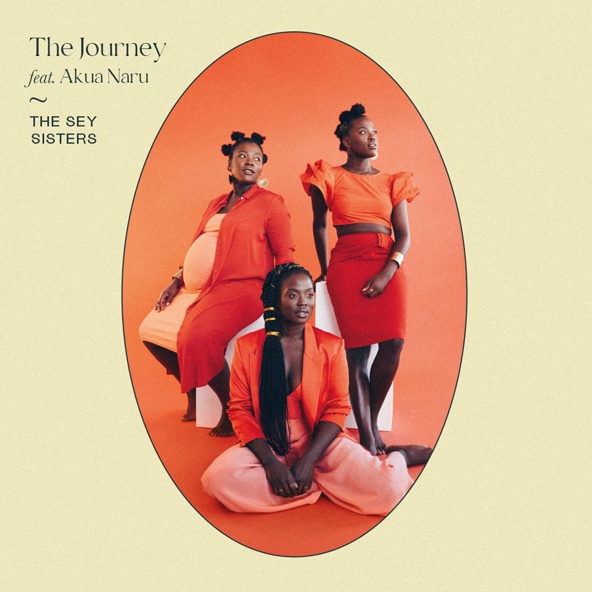 The Sey Sisters feat. Akua Naru - The Journey