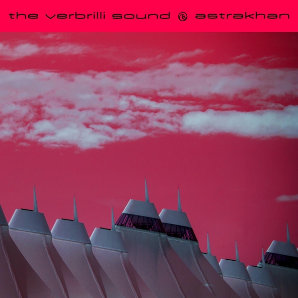 The Verbrilli Sound - Astrakhan