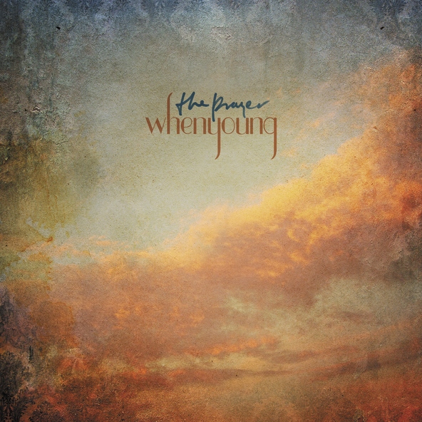 whenyoung - The Prayer