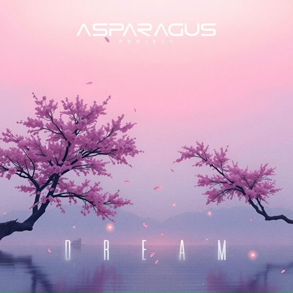 ASPARAGUSproject - Dream