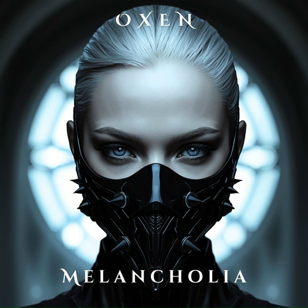 OXEN - Melancholia