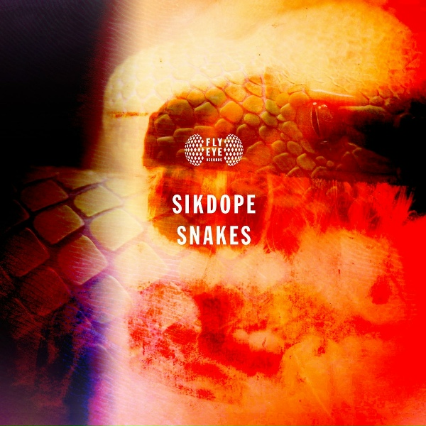 Sikdope - Snakes