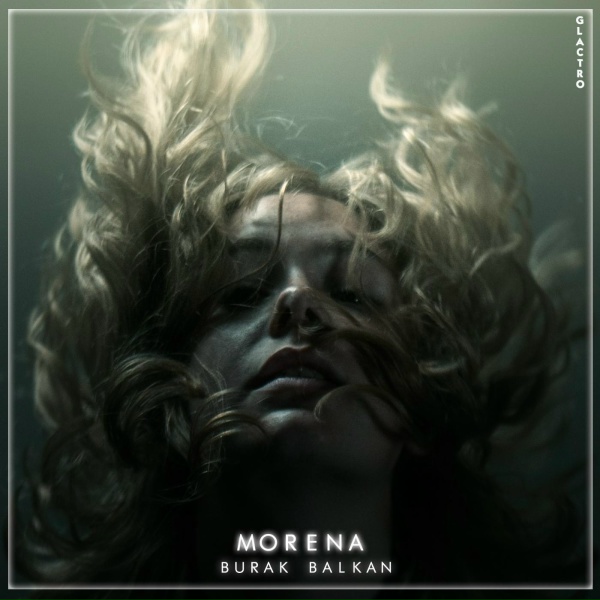 Burak Balkan - Morena