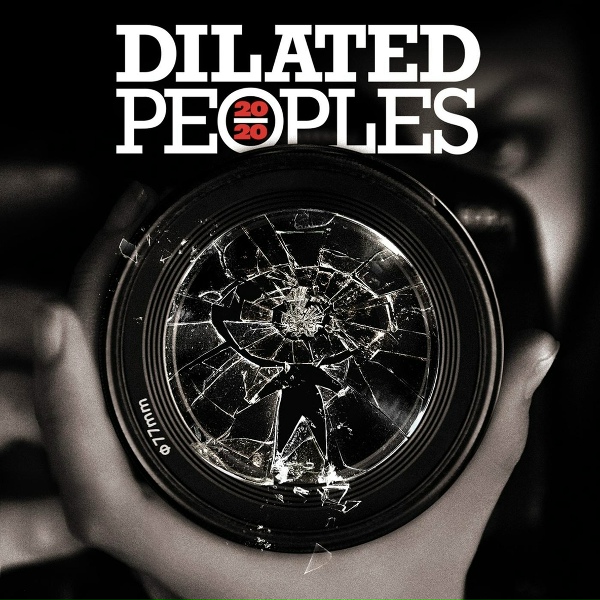 Dilated Peoples - 20/20