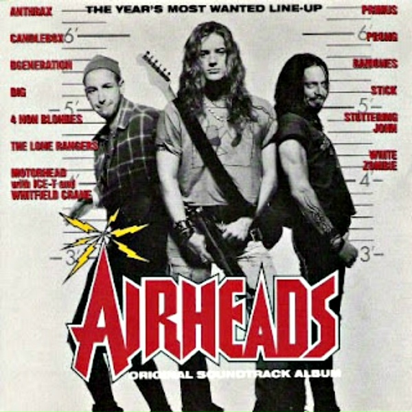 Airheads The Soundtrack feat. Anthrax