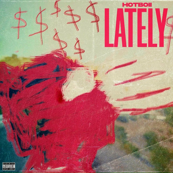 Hotboii - Lately