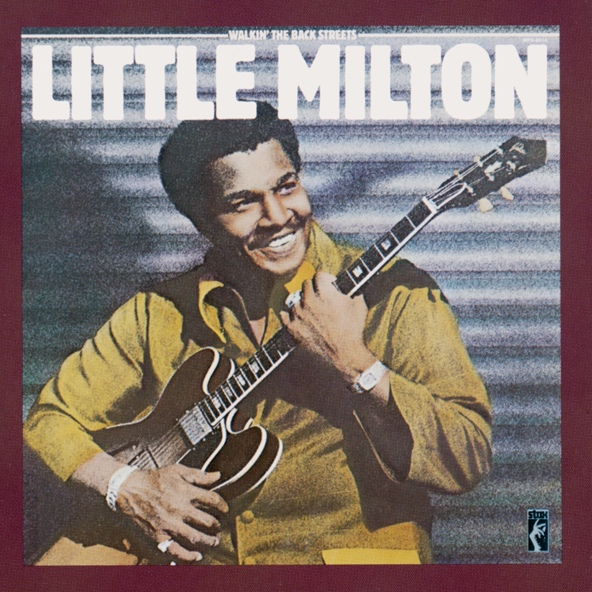 Little Milton - Open The Door To Your Heart