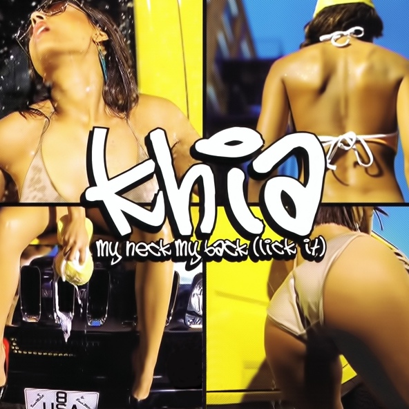 Khia - My Neck, My Back (Lick It)