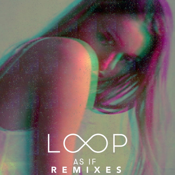 Call Me Loop - As If (Louis La Roche Remix)