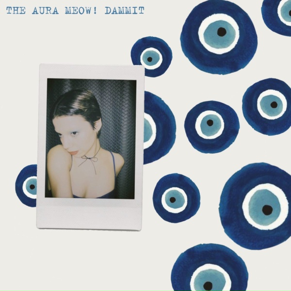 meow! dammit - THE AURA