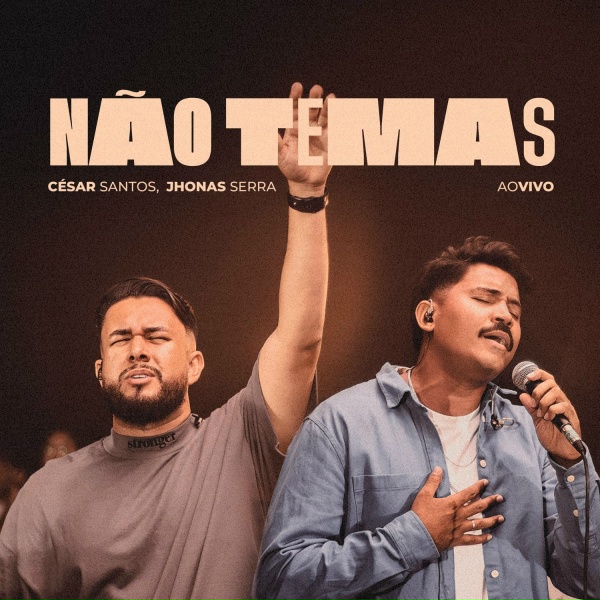 C&eacute;sar Santos Lima feat. Jhonas Serra - N&atilde;o Temas