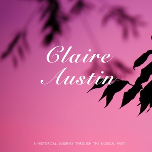 Claire Austin - Ill Never Be the Same
