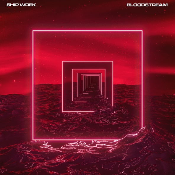 Ship Wrek - Bloodstream