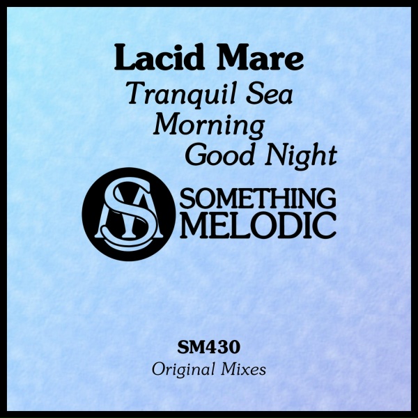 Lacid Mare - Good Night