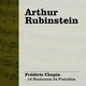 Arthur Rubinstein - Nocturno - Op.9 No.3 en Si Mayor