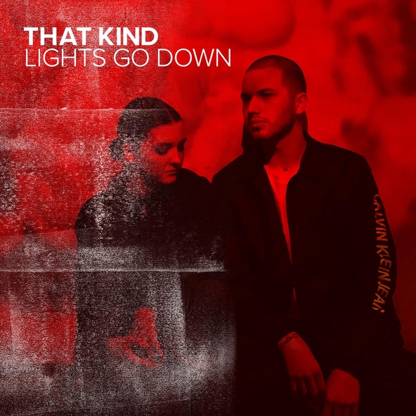 THAT KIND - Lights Go Down