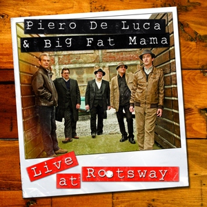Piero De Luca, Big Fat Mama - Stop Breakin Down Blues