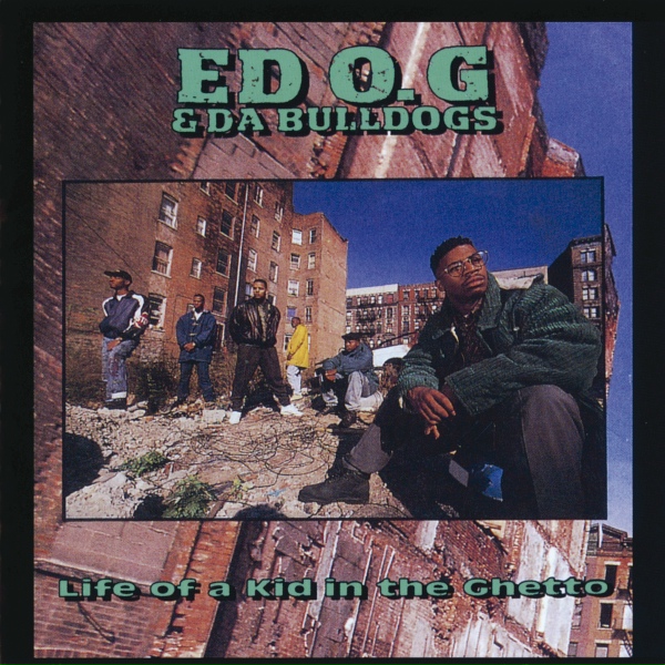 Ed O.G. & Da Bulldogs - Dedicated To The Right Wingers