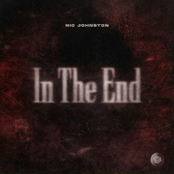 Nic Johnston - In the End