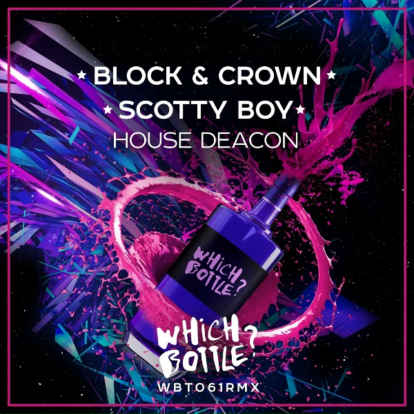 Scotty Boy, Block & Crown - House Deacon (Radio Edit)