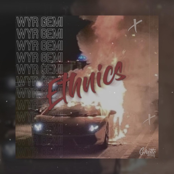 WYR GEMI - Ethnics