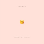 Francesco Da Vinci, Dat Boi Dee - Dammi un Bacio