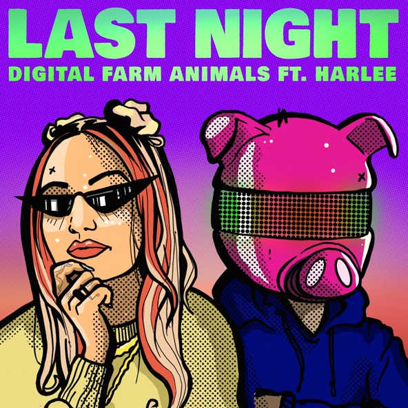 Digital Farm Animals feat. HARLEE - Last Night