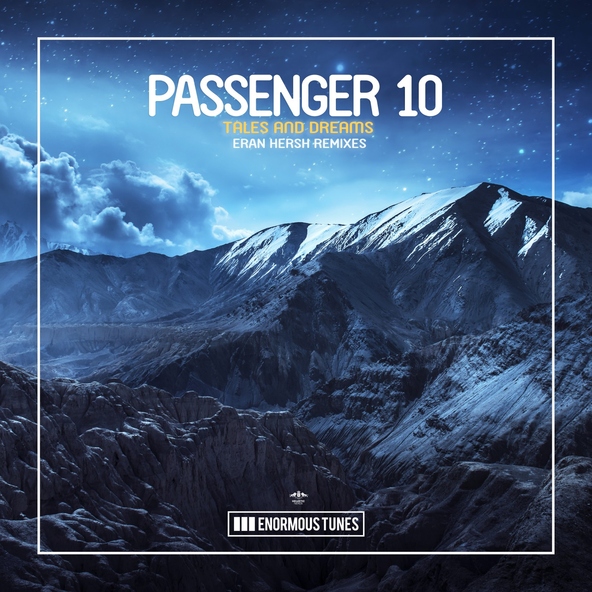 Passenger 10 - Tales & Dreams
