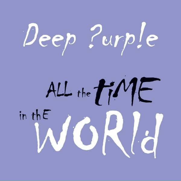 Deep Purple - All the Time in the World (Radio Mix Edit)