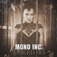Mono Inc. - Warriors