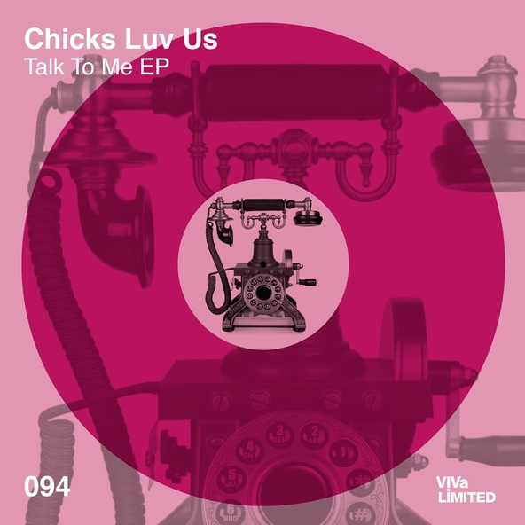 Chicks Luv Us - Talk To Me