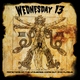 Wednesday 13 - Come out and Plague