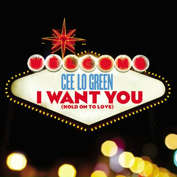 CeeLo Green - I Want You