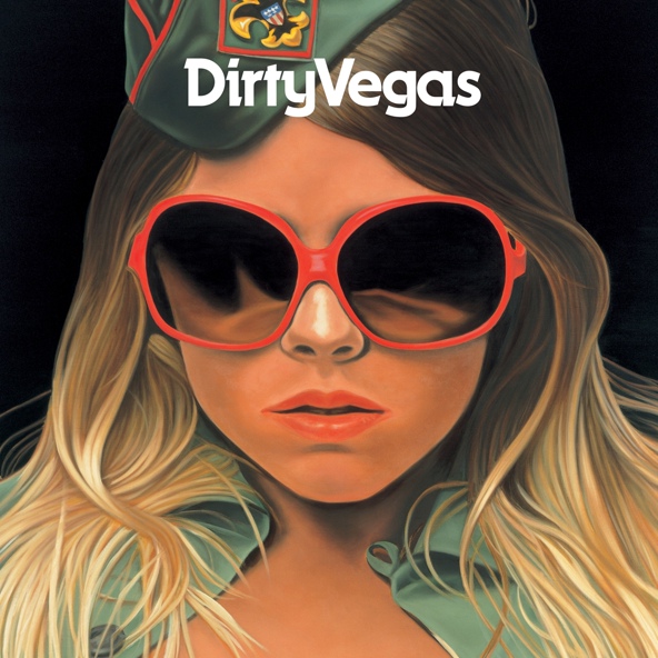 Dirty Vegas - Ghosts