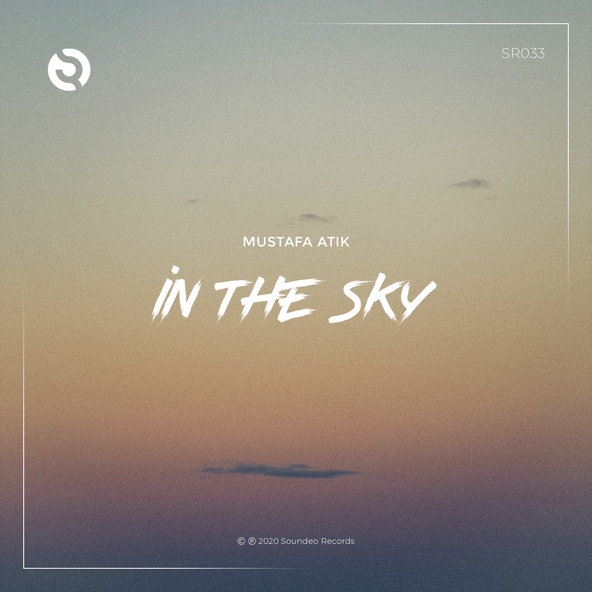 Mustafa Atik - In The Sky