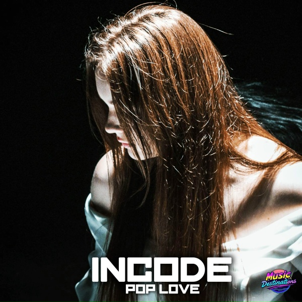 Incode - If You Love Me