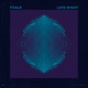Foals - Late Night