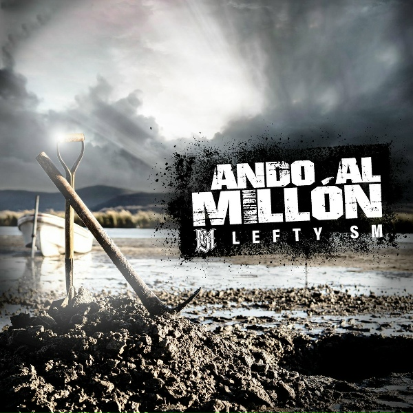 Lefty SM - Ando Al Mill&oacute;n