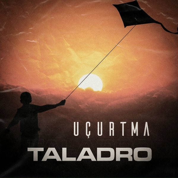 Taladro - Artık Size Kanmam