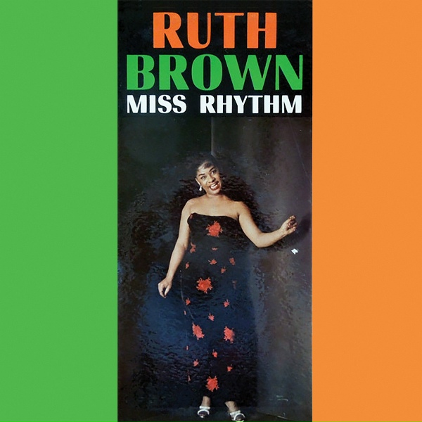 Ruth Brown - This Little Girl's Gone Rockin' (Remastered)