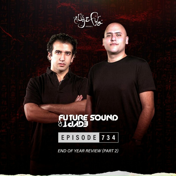 Aly & Fila - Future Sound of Egypt (FSOE 734) Outro