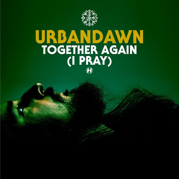 Urbandawn - Together Again (I Pray)