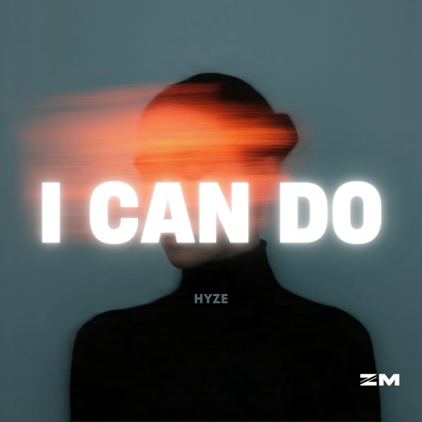 Hyze - I Can Do - Sped Up